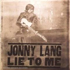 Jonny Lang : Lie to Me